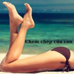 Chem chép của con gái là gì hay nói trên facebook, tiktok?