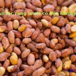 Ăn lạc rang muối có béo không? ăn nhiều có tốt không? Ăn lạc rang muối có béo không? ăn nhiều có tốt không?