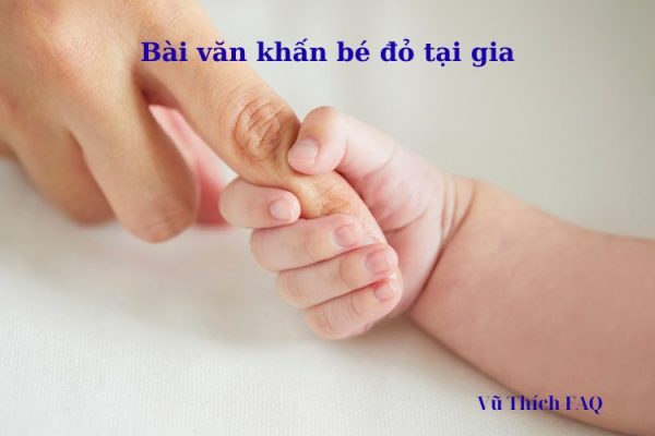 Bài văn khấn bé đỏ tại gia đơn giản nhưng ý nghĩa Bài văn khấn bé đỏ tại gia đơn giản nhưng ý nghĩa