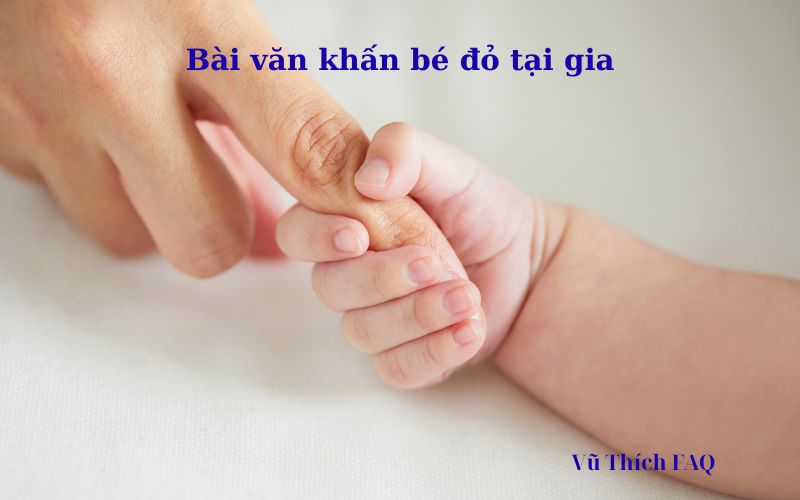 Bài văn khấn bé đỏ tại gia đơn giản nhưng ý nghĩa