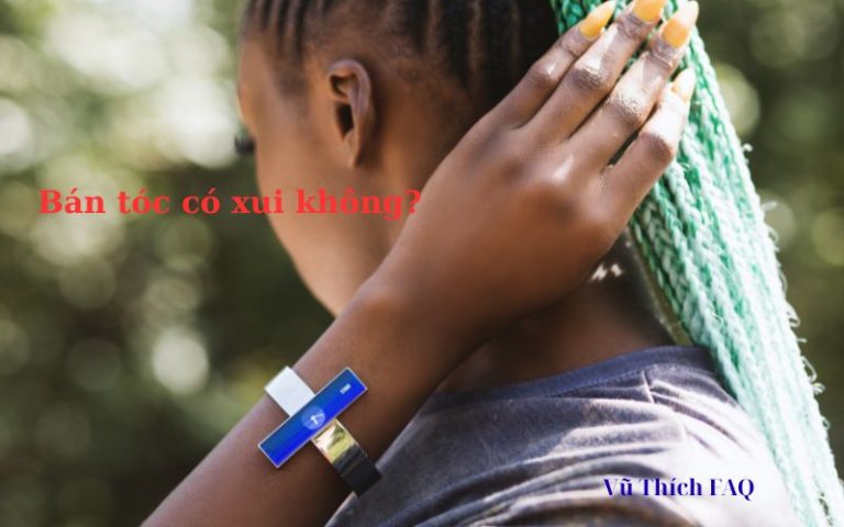 Có Nên Bán Tóc Không? Bán Tóc Có Xui Không?