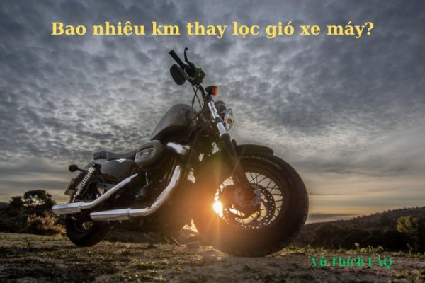 Bao nhiêu km thay lọc gió xe máy? thay giá bao nhiêu tiền? Bao nhiêu km thay lọc gió xe máy? thay giá bao nhiêu tiền?