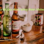 Bia để qua đêm uống được không? Để bên ngoài được bao lâu? Bia để qua đêm uống được không? Để bên ngoài được bao lâu?