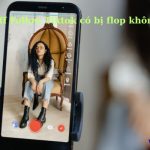 Buff follow tiktok có bị flop không? có bị ảnh hưởng gì không? Buff follow tiktok có bị flop không? có bị ảnh hưởng gì không?