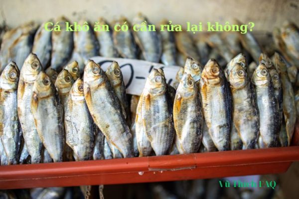 Cá khô bao nhiêu calo? Có cần rửa lại không? Khi ăn lưu ý gì? Cá khô bao nhiêu calo? Có cần rửa lại không? Khi ăn lưu ý gì?