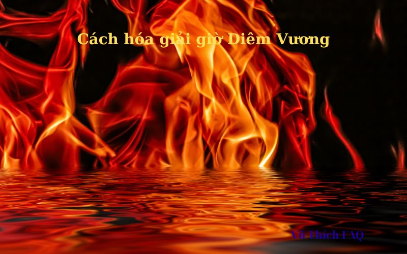 Cách hóa giải phạm giờ diêm vương cho trẻ hiệu quả nhất
