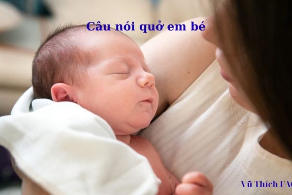 Những câu nói quở em bé sơ sinh nên tránh dùng Những câu nói quở em bé sơ sinh nên tránh dùng