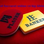 Chơi baccarat online có bịp không? có bị bắt tù không? Chơi baccarat online có bịp không? có bị bắt tù không?