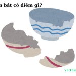 Làm vỡ chén bát vào ngày rằm có sao không? có điềm gì? Làm vỡ chén bát vào ngày rằm có sao không? có điềm gì?
