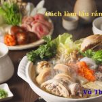 Cách làm lẩu rắn với gà siêu ngon đậm vị