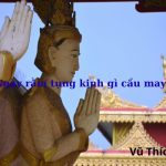Ngày rằm tụng chép kinh gì cầu may mắn, bình an Ngày rằm tụng chép kinh gì cầu may mắn, bình an