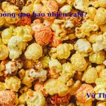 100g bỏng gạo bao nhiêu calo? có béo không? ăn bao nhiêu thì tốt?