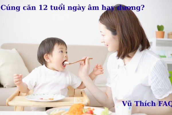 Cúng căn 12 tuổi ngày âm hay dương? bài văn khấn cúng chuẩn nhất?