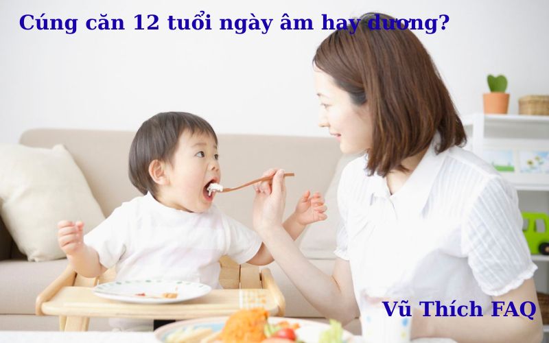 Cúng căn 12 tuổi ngày âm hay dương? bài văn khấn cúng chuẩn nhất?
