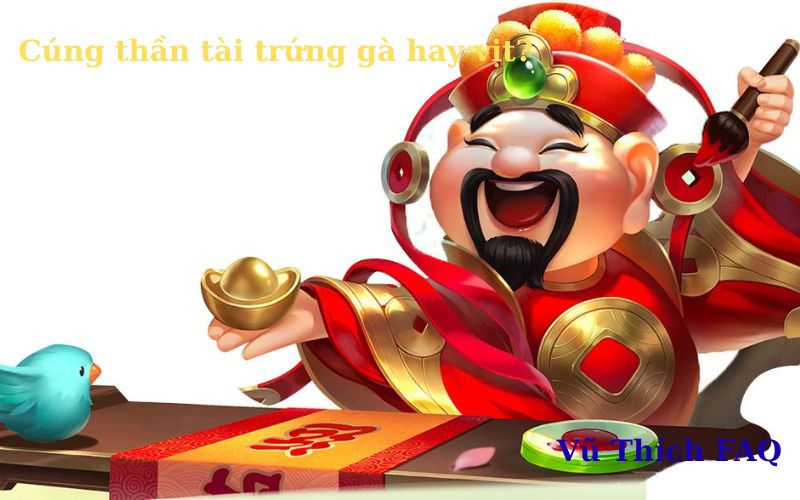 Cúng thần tài trứng gà hay trứng vịt? cúng mấy trứng tốt nhất?