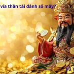 Mùng 10 vía thần tài đánh số mấy dễ trúng?