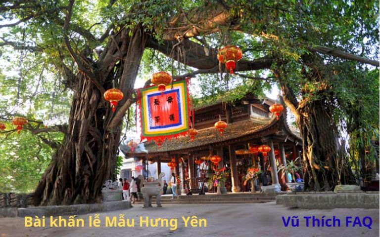 Bài khấn lễ Mẫu Hưng Yên chi tiết được dùng nhiều nhất