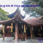 Đi chùa hà cầu duyên cần chuẩn bị những gì? văn khấn linh nghiệm nhất