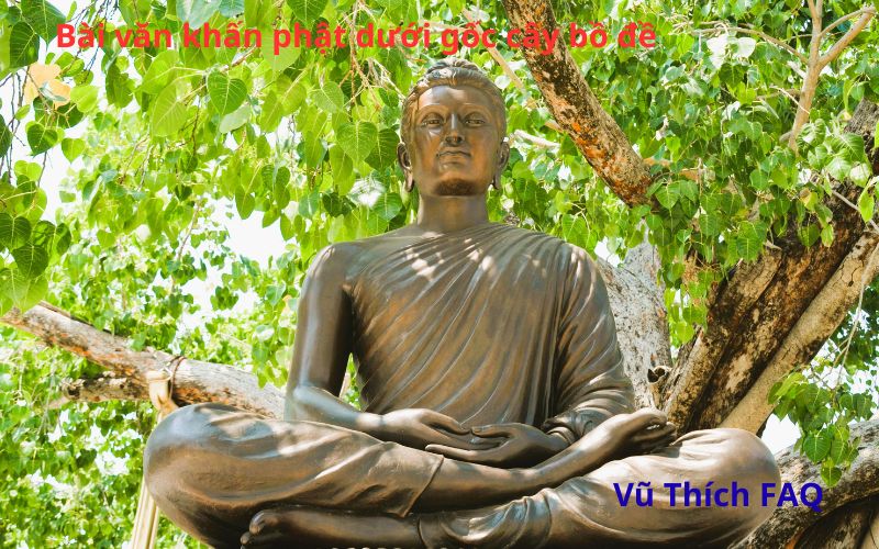 Bài văn khấn phật dưới gốc cây bồ đề thường dùng là gì?