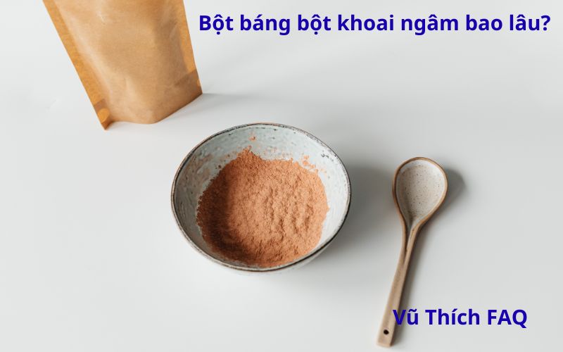 Bột Báng Bột Khoai Ngâm Bao Lâu? Ngâm Nước Nóng Hay Lạnh?