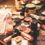 Phấn mắt bị mốc có dùng được không? cách xử lý thế nào?