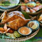 Thắp hương cúng gà quay vào trong hay ra ngoài? Cúng giờ nào tốt nhất?