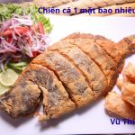 Chiên cá 1 mặt bao nhiêu phút thì chín? Có cần lau khô nước không?