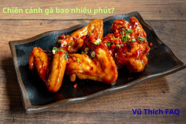 Chiên cánh gà bao lâu thì chín? Có cần khứa không? 