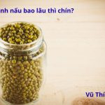 Đậu xanh nấu bao lâu thì chín? Có cần ngâm trước không?
