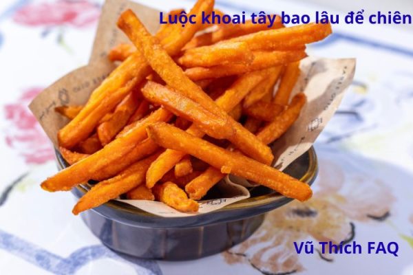 Luộc khoai tây bao lâu để chiên thì ngon nhất?